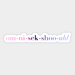 Bi+ Phonetic Spelling (Omnisexual Flag) Sticker